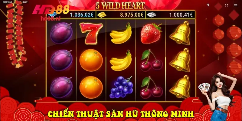 Chiến thuật săn hũ thông minh