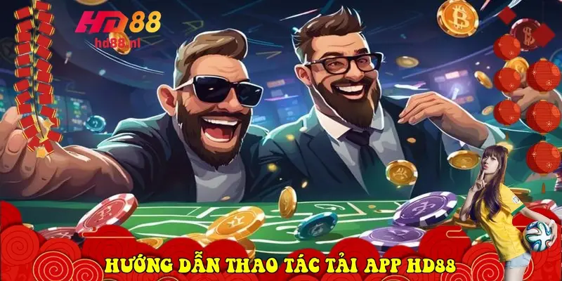 Hướng dẫn thao tác tải app HD88